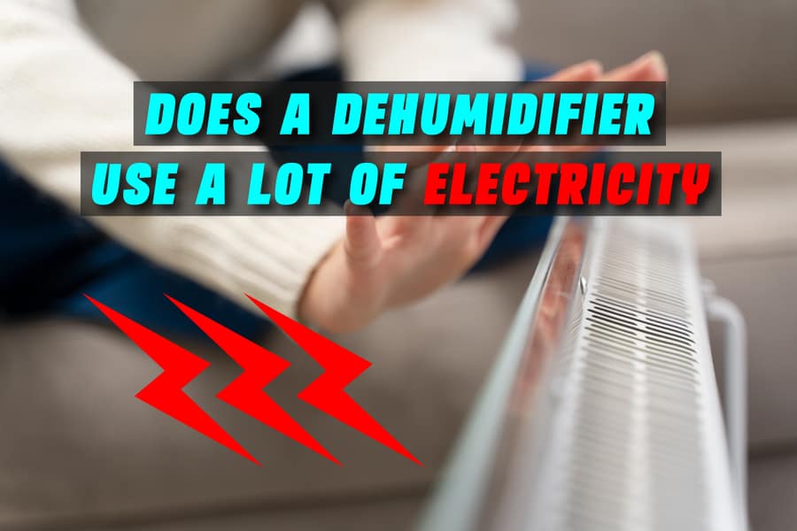 Dehumidifier Use A Lot Electricity